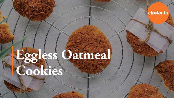 Make your own Eggless Oatmeal Cookies Recipe